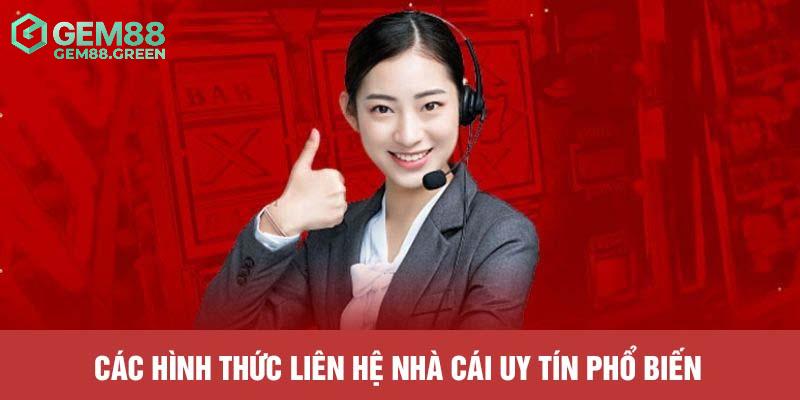 Những kênh liên hệ GEM88 được quan tâm nhất Những kênh liên hệ GEM88 được quan tâm nhất